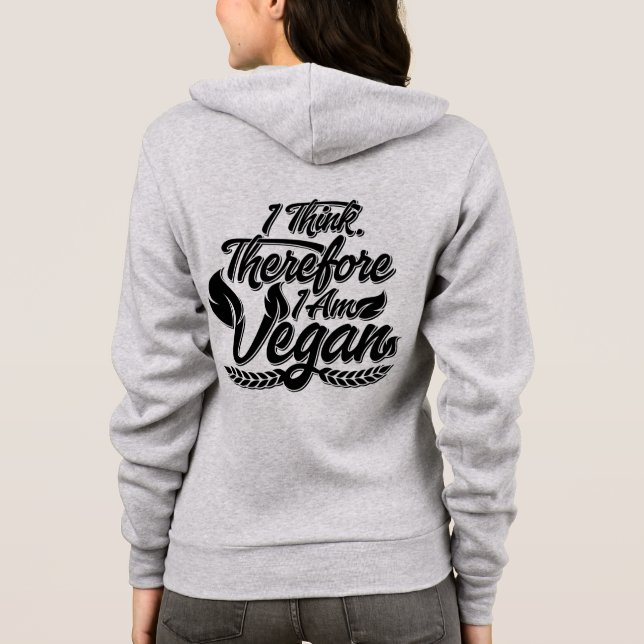 Sudadera Creo Que Por Lo Tanto Soy Vegan (Reverso)