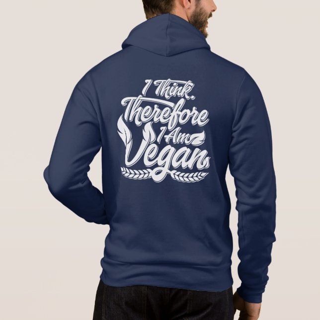 Sudadera Creo Que Por Lo Tanto Soy Vegan (Reverso)