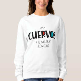 Sudadera Cria cuervos