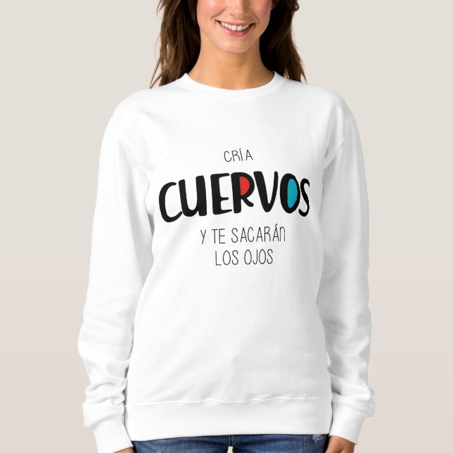 Sudadera Cria cuervos (Anverso)