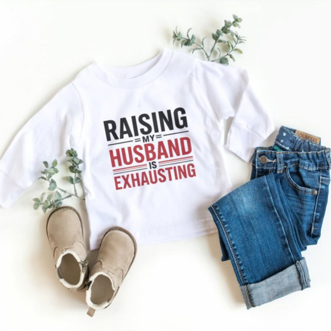 Sudadera Criar a mi esposo es agobiar la camiseta - Gracios (Subido por el creador)