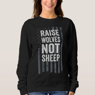 Sudadera Criar Lobos No Ovejas Patriota Mamá Papá Americano