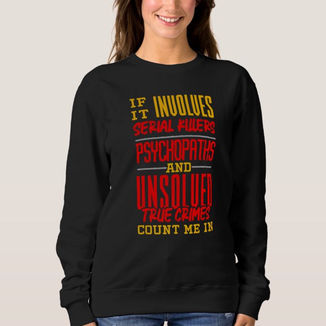 Sudadera Criminologist Criminology True Crime Fan   (Anverso)