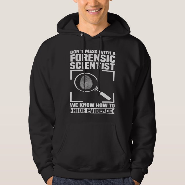 Sudadera Criminology Forensic Scientist Coroner & Forensic  (Anverso)