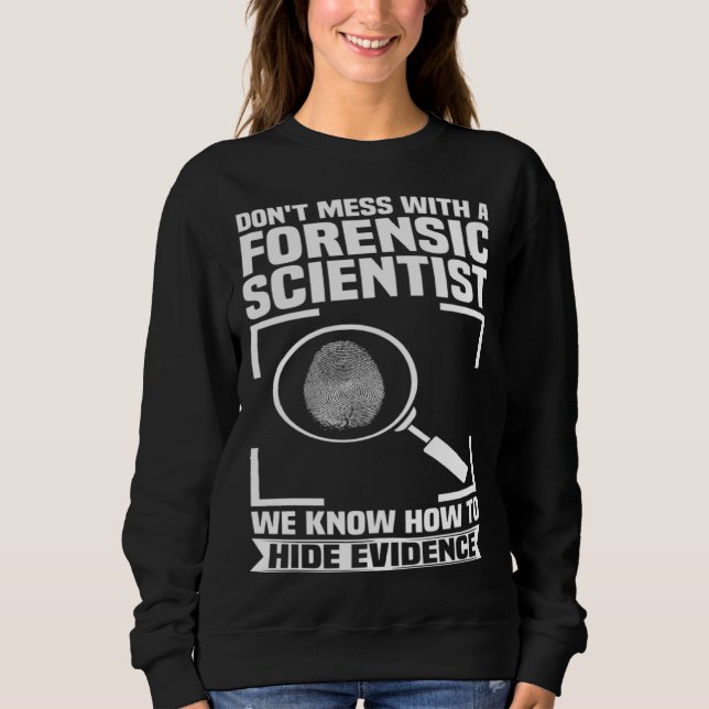 Sudadera Criminology Forensic Scientist Coroner & Forensic  (Anverso)