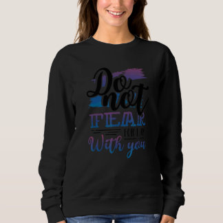 Sudadera Cristianismo No Temas Porque Estoy Contigo Christi