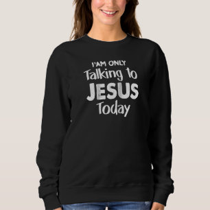 Sudadera Cristiano: Hablo con Jesús hoy Christus Jes