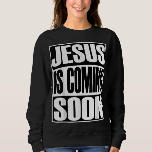 Sudadera Cristo Jesús vuelve a venir regalo cristiano