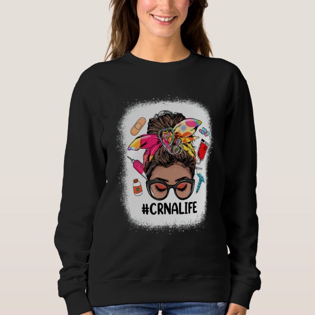 Sudadera CRNA Life Messy Bun Black Women Cute CRNA (Anverso)