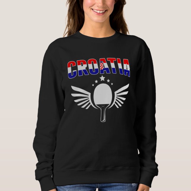 Sudadera Croatia Ping Pong   Croatian Table Tennis Supporte (Anverso)