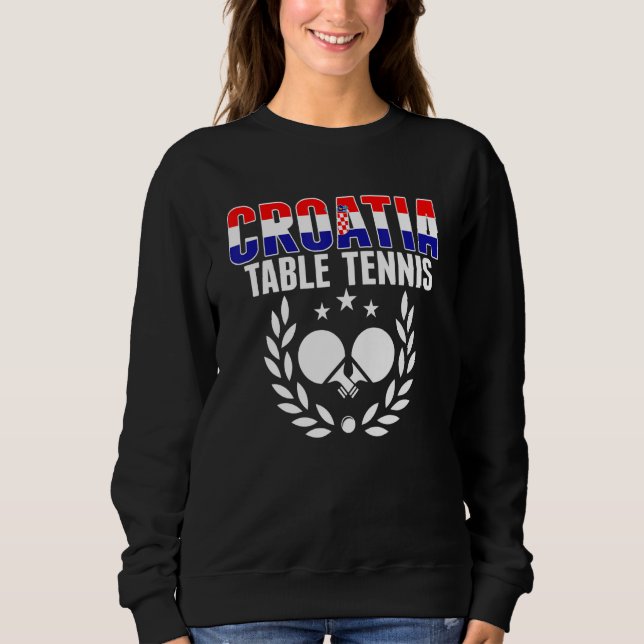 Sudadera Croatia Table Tennis   Croatian Ping Pong Supporte (Anverso)