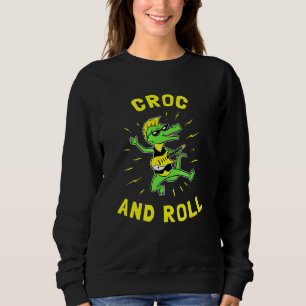 Sudadera Croc And Roll  Crocodile Rock And Roll