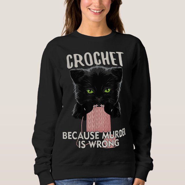 Sudadera Crochet porque el asesinato es un divertido amante (Anverso)