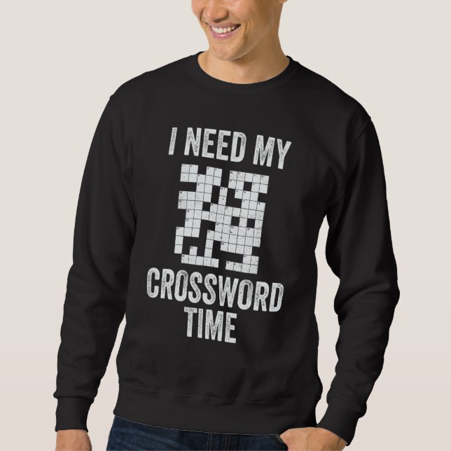 Sudadera Crossword Puzzles Need My Crossword Time Retiremen (Anverso)
