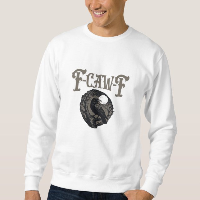 Sudadera Crow, F-Caw-F Funny Bird Moon Gothic Retro Graphic (Anverso)