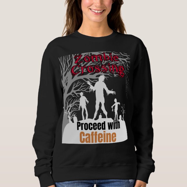 Sudadera Cruce zombiano, continúe con Caffeine.b (Anverso)