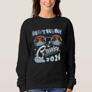Sudadera Crucero de Cumpleaños 2026 Squad Crew Vacaciones F