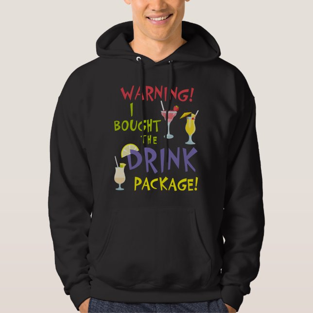 Sudadera Cruise Funny Graphic Warning I Bought the Drink Pa (Anverso)