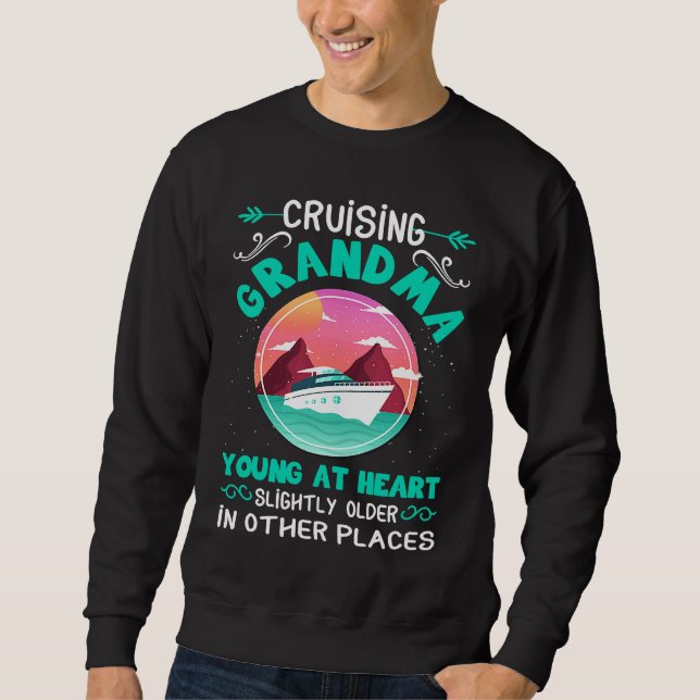 Sudadera Cruise Grandma Young At Heart Slightly Older In Ot (Anverso)