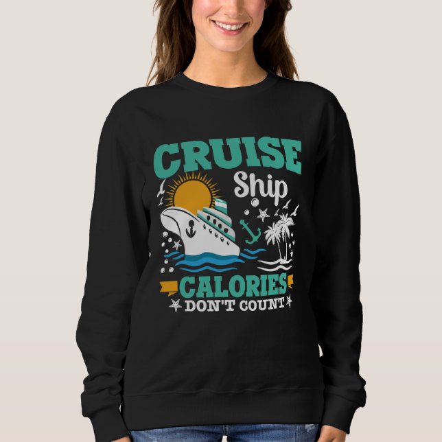Sudadera Cruise Ship Calories Don t Count Food minimalist g (Anverso)