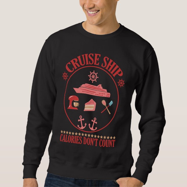 Sudadera Cruise Ship Calories Don't Count Cruise Fun Design (Anverso)