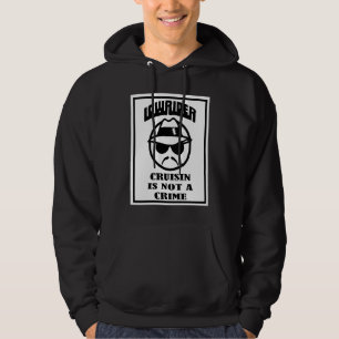 SUDADERA CRUISER LOWRIDER NO ES UN CRIMEN