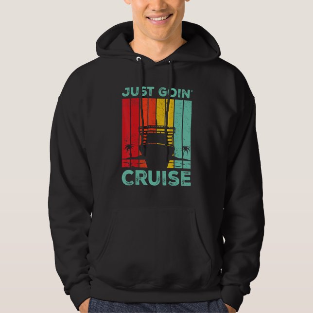 Sudadera Cruising Cruise Ship Retro Just Goin Cruise (Anverso)