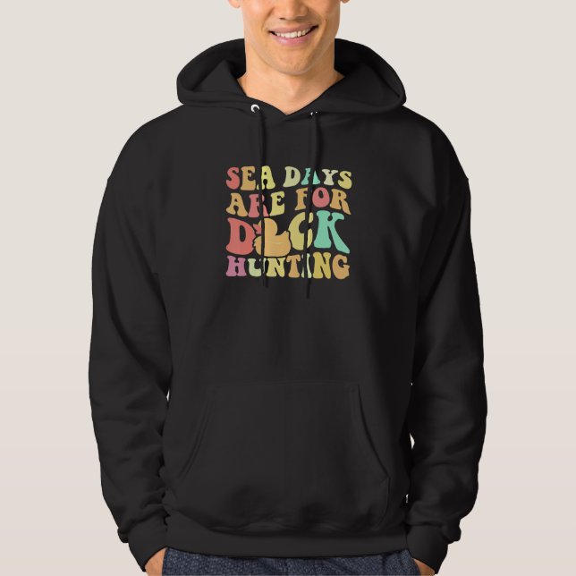 Sudadera Cruising Sea Days Are For Duck Hunting Rubber Duck (Anverso)