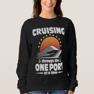 Sudadera Cruising Through Life One Port At A Time