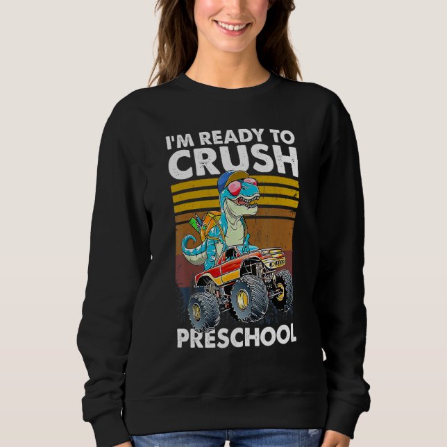 Sudadera Crush Preschool Dinosaur Monster Truck Back To Sch (Anverso)