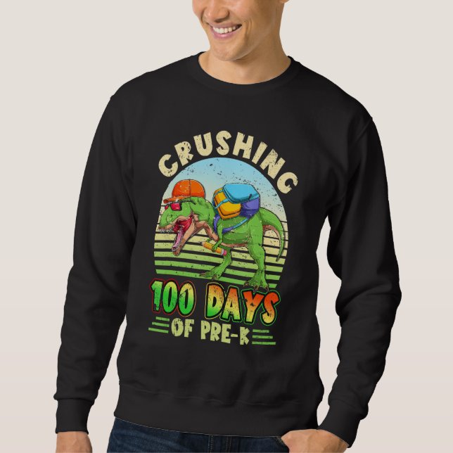 Sudadera Crushing 100 Days of Pre K Dinosaur Rex Dino Boys  (Anverso)