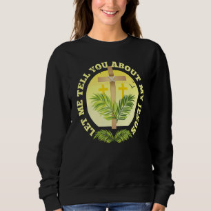 Sudadera Cruz Cristiana Permítanme Decirles Sobre Mi Destit
