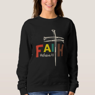 Sudadera Cruz de fe clavos Hebreos 11 1 Fe cristiana 3