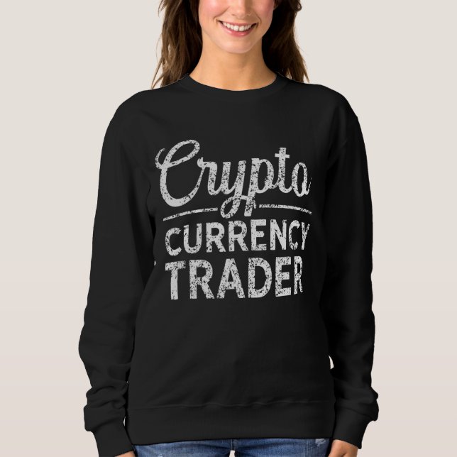 Sudadera Crypto Currency Trader Cryptocurrency Blockchain C (Anverso)