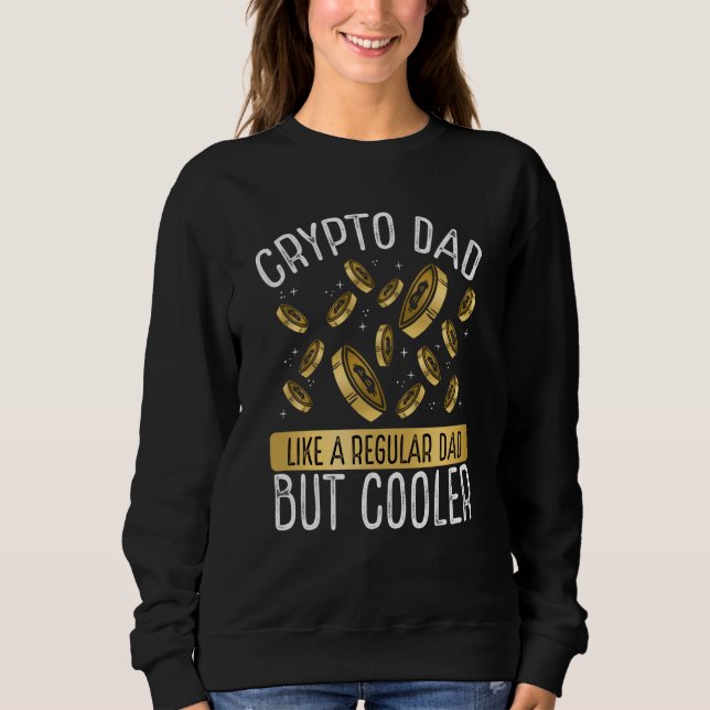 Sudadera Crypto Dad Cryptocurrency Blockchain Trader Best D (Anverso)