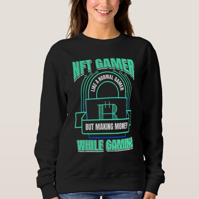 Sudadera Crypto Gamer Como Un Jugador Normal Con Dinero Nft (Anverso)