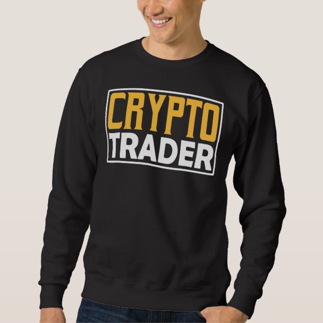 Sudadera Crypto Trader Trade Cryptos (Anverso)