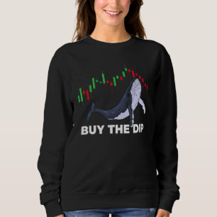 Sudadera Crypto Trading Buy The Dip Stock Chart Whale Inves