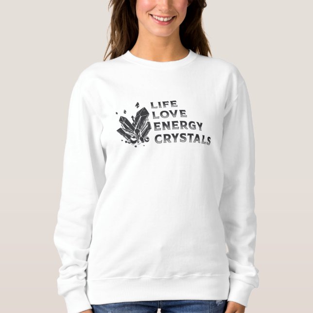 Sudadera Crystal Healing Gemstone Life Love Energy Crystals (Anverso)