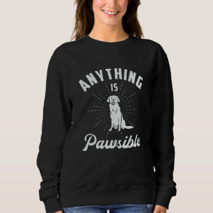 Sudadera Cualquier cosa es patético Labrador Perro Lover