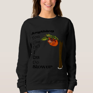 Sudadera Cualquier Cosa Que Puedas Hacer Puedo Hacer Lentit