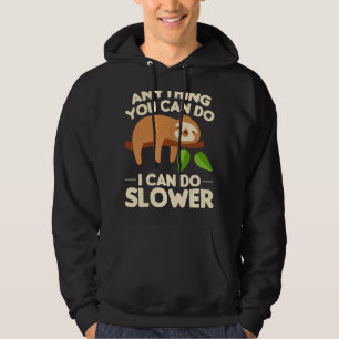 Sudadera Cualquier cosa que puedas hacer puedo hacer más le