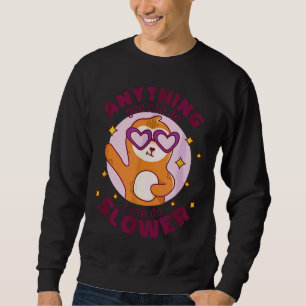 Sudadera Cualquier Cosa Que Puedas Hacer Puedo Hacer Más Le