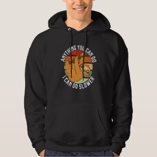 Sudadera Cualquier Cosa Que Puedas Hacer Puedo Hacer Más Le