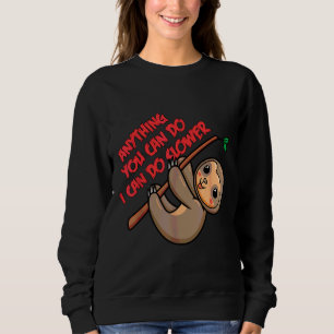 Sudadera Cualquier Cosa Que Puedas Hacer, Puedo Hacerlo Más