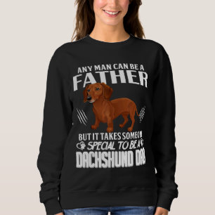 Sudadera Cualquier Hombre Puede Ser Padre Pero Se Necesita