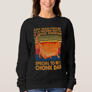 Sudadera Cualquier Hombre Puede Ser Padre Pero Toma Alguien