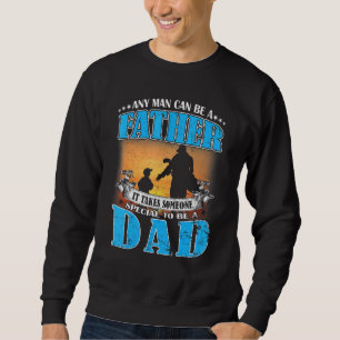 Sudadera Cualquier Hombre Puede Ser Un Padre Especial Espec