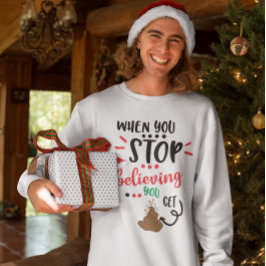 Sudadera Cuando dejas de creer en Santa, te das Poop