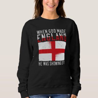 Sudadera Cuando Dios hizo Inglaterra estaba presumiendo de